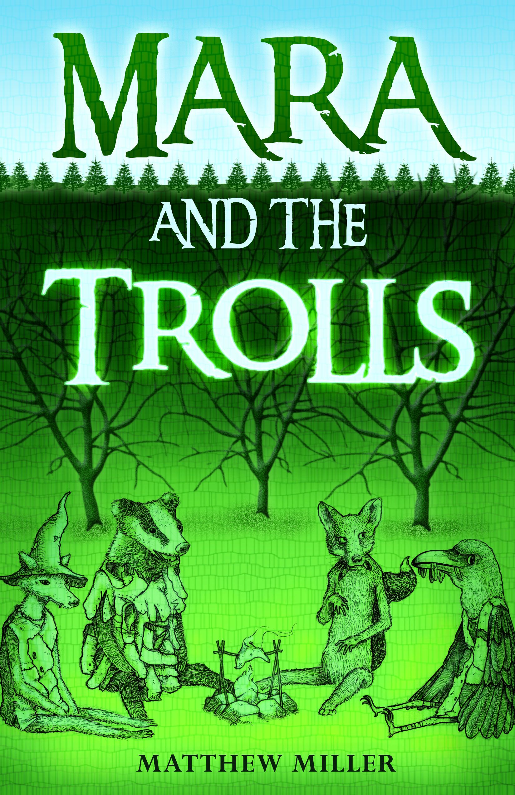 Mara and the Trolls